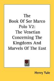 Cover of: The Book Of Ser Marco Polo V2 by Henry Yule