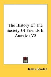 Cover of: The History Of The Society Of Friends In America V2