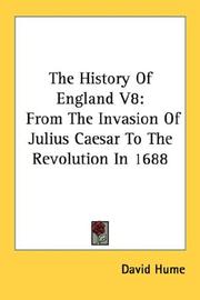 Cover of: The History Of England V8: From The Invasion Of Julius Caesar To The Revolution In 1688