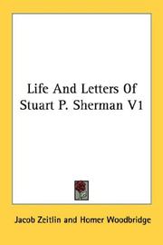 Cover of: Life And Letters Of Stuart P. Sherman V1