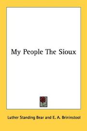 Cover of: My People The Sioux by Luther Standing Bear