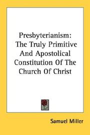 Presbyterianism by Samuel Miller