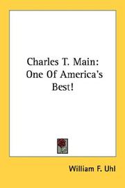 Cover of: Charles T. Main | William F. Uhl