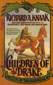Children of the Drake (Origin of Dragonrealm) by Richard A. Knaak