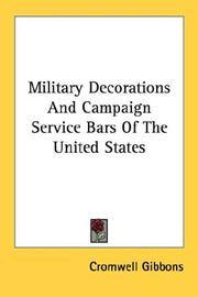 Cover of: Military Decorations And Campaign Service Bars Of The United States