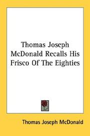 Cover of: Thomas Joseph McDonald Recalls His Frisco Of The Eighties | Thomas Joseph McDonald