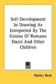 Cover of: Self-Development In Drawing As Interpreted By The Genius Of Romano Dazzi And Other Children