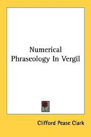 Cover of: Numerical Phraseology In Vergil | Clifford Pease Clark