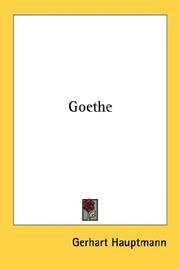 Cover of: Goethe by Gerhart Hauptmann