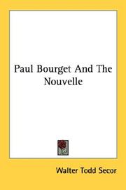 Cover of: Paul Bourget And The Nouvelle