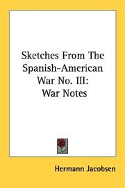 Cover of: Sketches From The Spanish-American War No. III: War Notes