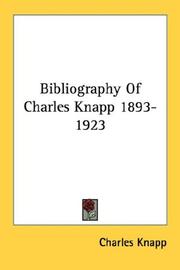 Cover of: Bibliography Of Charles Knapp 1893-1923