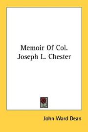 Cover of: Memoir Of Col. Joseph L. Chester by John Ward Dean