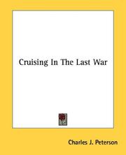 Cover of: Cruising In The Last War by Charles J. Peterson