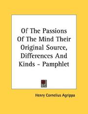 Cover of: Of The Passions Of The Mind Their Original Source, Differences And Kinds - Pamphlet