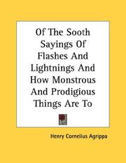 Cover of: Of The Sooth Sayings Of Flashes And Lightnings And How Monstrous And Prodigious Things Are To Be Interpreted - Pamphlet