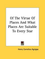 Cover of: Of The Virtue Of Places And What Places Are Suitable To Every Star