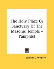 Cover of: The Holy Place Or Sanctuary Of The Masonic Temple - Pamphlet