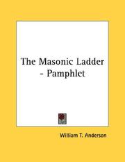 Cover of: The Masonic Ladder - Pamphlet by William T. Anderson