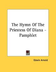 Cover of: The Hymn Of The Priestess Of Diana - Pamphlet by Edwin Arnold