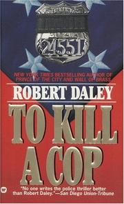 Cover of: To Kill a Cop by Robert Daley