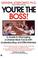 Cover of: You're the boss!