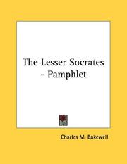 Cover of: The Lesser Socrates - Pamphlet | Charles M. Bakewell