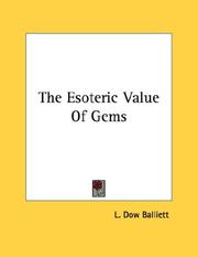 Cover of: The Esoteric Value Of Gems by L. Dow Balliett