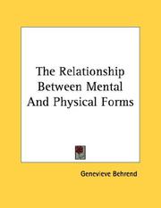 Cover of: The Relationship Between Mental And Physical Forms