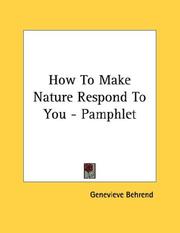 Cover of: How To Make Nature Respond To You - Pamphlet