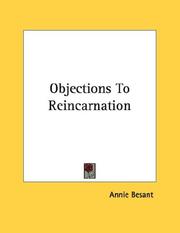 Cover of: Objections To Reincarnation | Annie Wood Besant