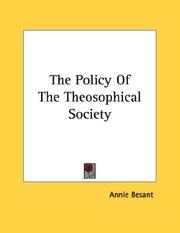 Cover of: The Policy Of The Theosophical Society by Annie Wood Besant