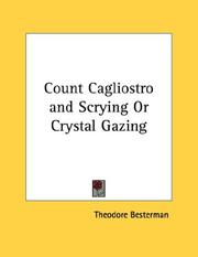 Cover of: Count Cagliostro and Scrying Or Crystal Gazing