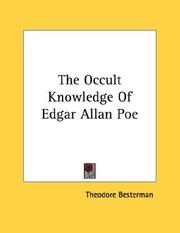Cover of: The Occult Knowledge Of Edgar Allan Poe by Theodore Besterman