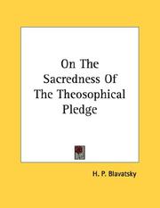 Cover of: On The Sacredness Of The Theosophical Pledge