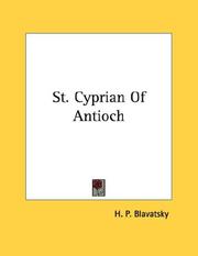 Cover of: St. Cyprian Of Antioch by Елена Петровна Блаватская