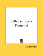 Cover of: Self-Sacrifice - Pamphlet | H. P. Blavatsky