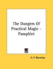 Cover of: The Dangers Of Practical Magic - Pamphlet