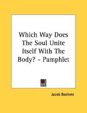 Cover of: Which Way Does The Soul Unite Itself With The Body? - Pamphlet