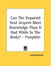 Cover of: Can The Departed Soul Acquire More Knowledge Than It Had While In The Body? - Pamphlet