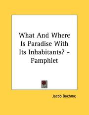 Cover of: What And Where Is Paradise With Its Inhabitants? - Pamphlet
