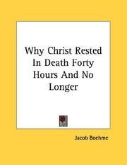 Cover of: Why Christ Rested In Death Forty Hours And No Longer