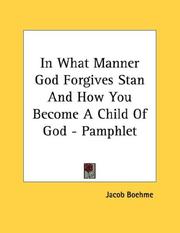 Cover of: In What Manner God Forgives Stan And How You Become A Child Of God - Pamphlet
