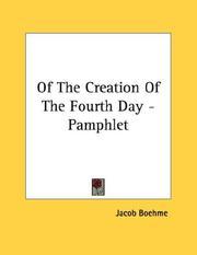 Cover of: Of The Creation Of The Fourth Day - Pamphlet by Jacob Boehme