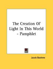 Cover of: The Creation Of Light In This World - Pamphlet