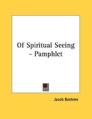 Cover of: Of Spiritual Seeing - Pamphlet | Jacob Boehme
