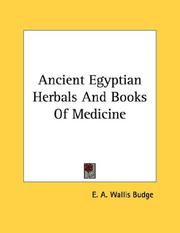 Cover of: Ancient Egyptian Herbals And Books Of Medicine