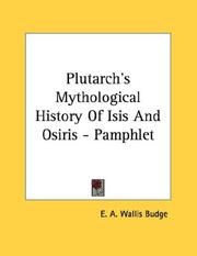 Cover of: Plutarch's Mythological History Of Isis And Osiris - Pamphlet