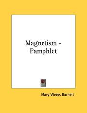 Cover of: Magnetism - Pamphlet | Mary Weeks Burnett