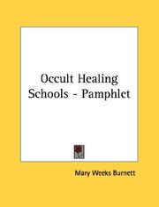 Cover of: Occult Healing Schools - Pamphlet by Mary Weeks Burnett